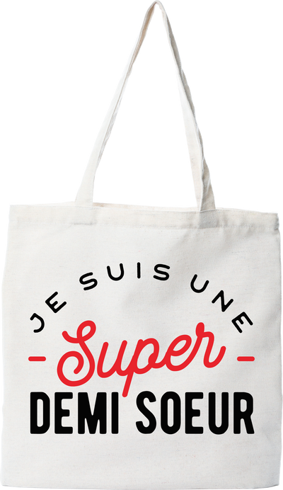 Tote bag coton recyclé une super demi soeur