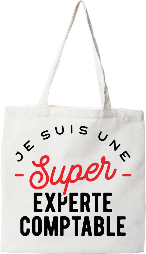 Tote bag coton recyclé une super experte comptable