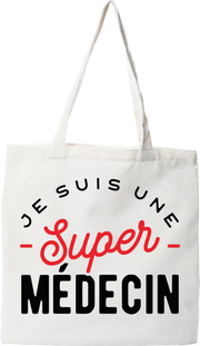 Tote bag coton recyclé une super médecin