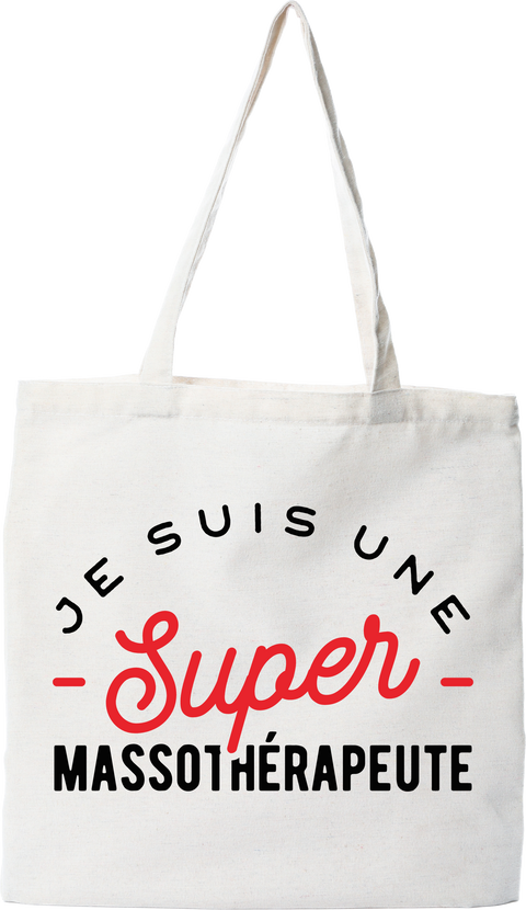 Tote bag coton recyclé une super massothérapeute