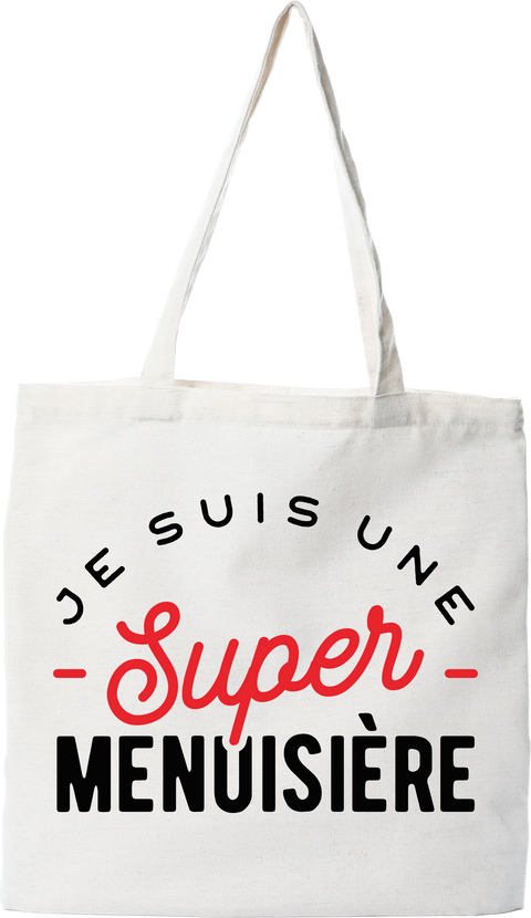 Tote bag coton recyclé une super menuisière