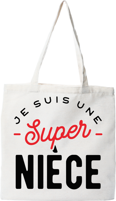 Tote bag coton recyclé une super nièce