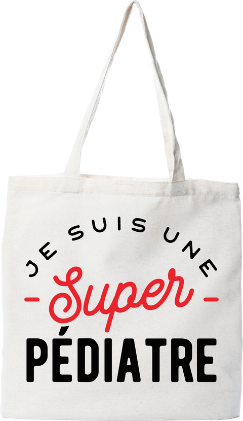 Tote bag coton recyclé une super pédiatre