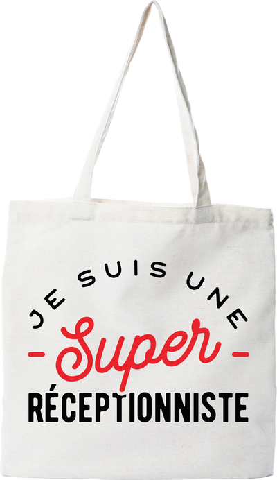Tote bag coton recyclé une super réceptionniste