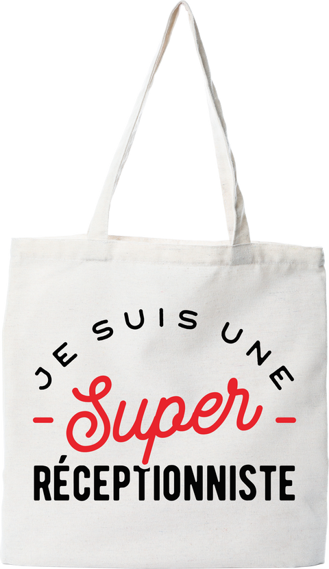 Tote bag coton recyclé une super réceptionniste