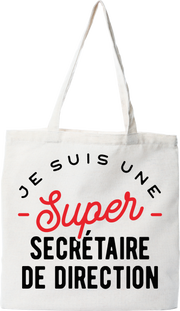 Tote bag coton recyclé une super secrétaire de direction