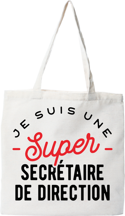 Tote bag coton recyclé une super secrétaire de direction