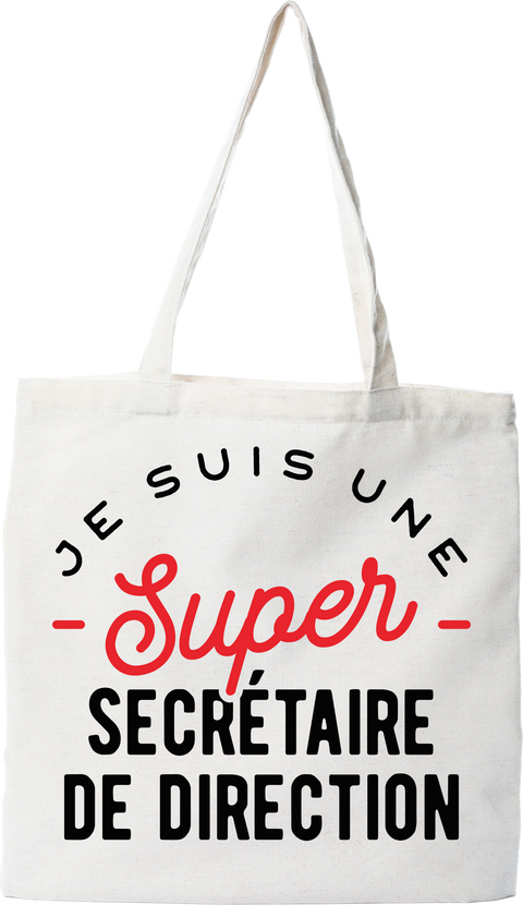 Tote bag coton recyclé une super secrétaire de direction