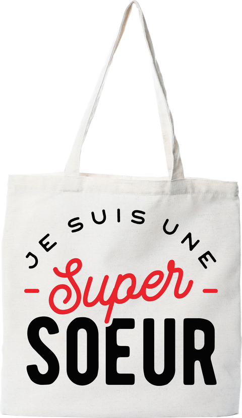 Tote bag coton recyclé une super soeur