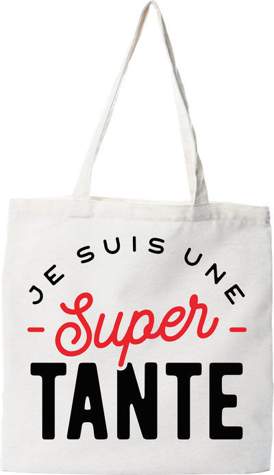 Tote bag coton recyclé une super tante