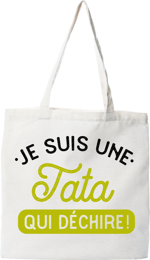 Tote bag coton recyclé une tata qui déchire