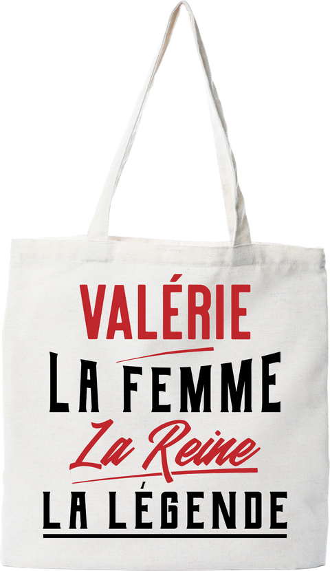 Tote bag coton recyclé valérie la femme la reine la légende