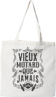 Tote bag coton recyclé vieux motard que jamais