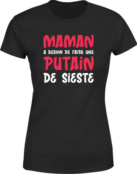 T shirt femme maman a besoin d'une sieste