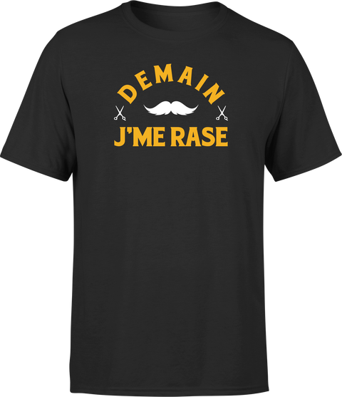 T shirt homme demain j'me rase