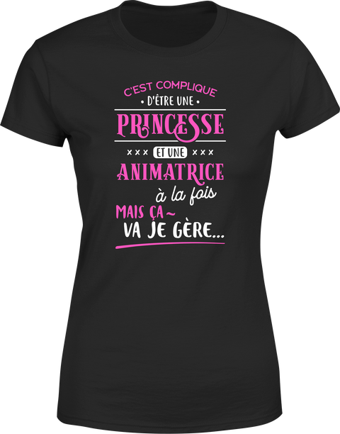 T shirt femme princesse et animatrice