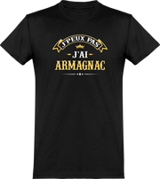  T shirt homme j'peux pas j'ai armagnac