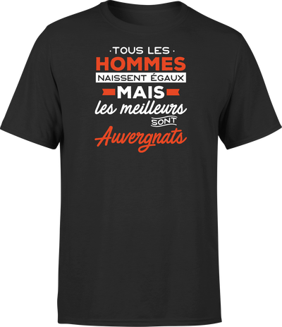 T shirt homme Les meilleurs sont auvergnats