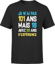 T shirt homme je n'ai pas 101 ans