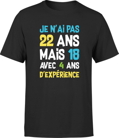 T shirt homme je n'ai pas 22 ans