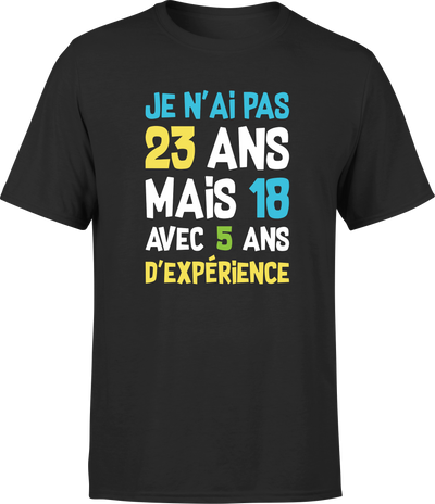 T shirt homme je n'ai pas 23 ans