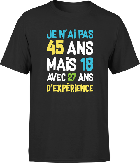 T shirt homme je n'ai pas 45 ans