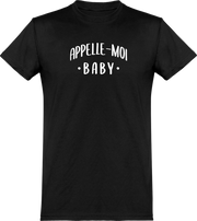 T shirt homme appelle moi baby
