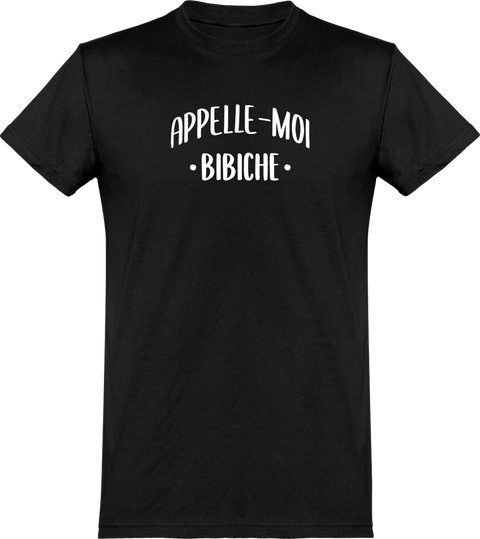  T shirt homme appelle moi bibiche