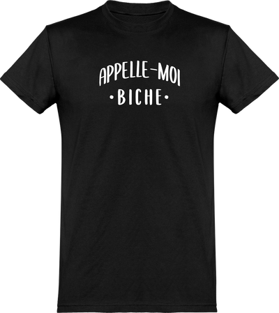  T shirt homme appelle moi biche