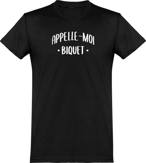  T shirt homme appelle moi biquet