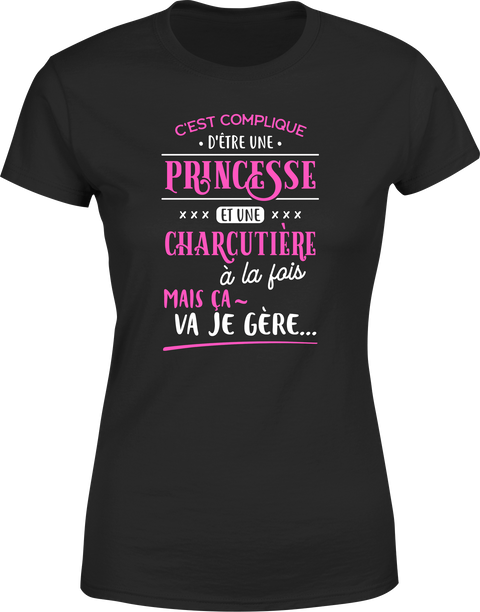 T shirt femme princesse et charcutière