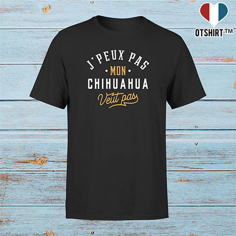 T shirt homme j peux pas chihuahua