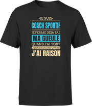 T shirt homme j ai raison je suis coach sportif