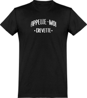  T shirt homme appelle moi crevette