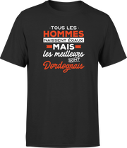 T shirt homme Les meilleurs sont dordognais