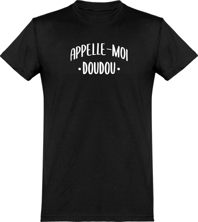  T shirt homme appelle moi doudou