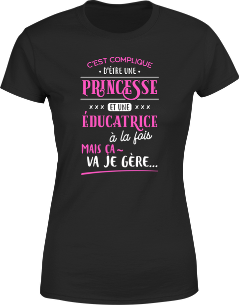 T shirt femme princesse et éducatrice