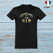  T shirt homme j'peux pas j'ai gin