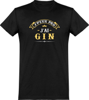  T shirt homme j'peux pas j'ai gin
