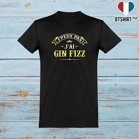  T shirt homme j'peux pas j'ai gin fizz