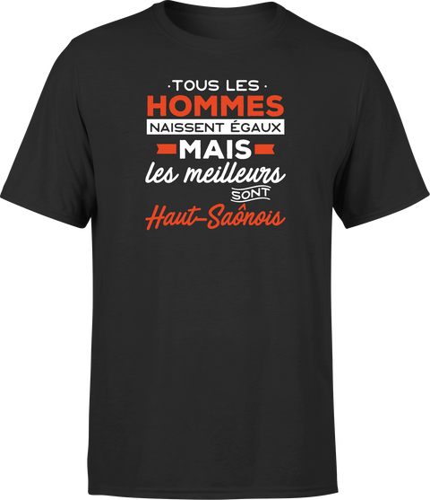 T shirt homme Les meilleurs sont haut saonois