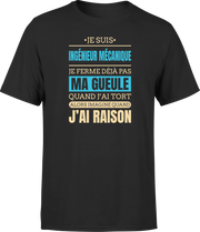 T shirt homme j ai raison je suis ingenieur mecanique