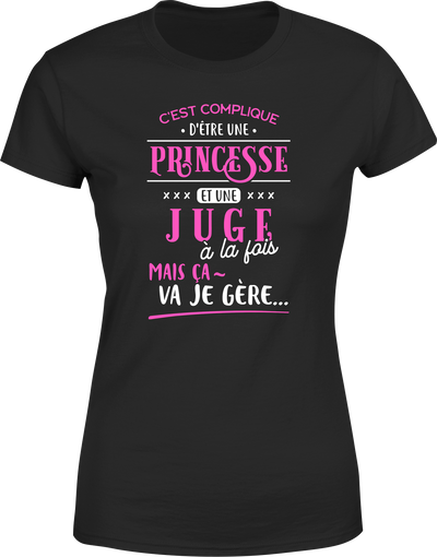 T shirt femme princesse et juge