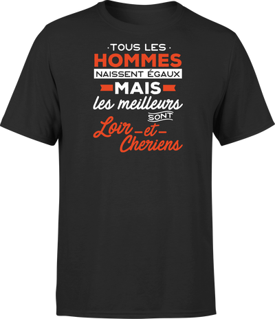 T shirt homme Les meilleurs sont loir et cheriens