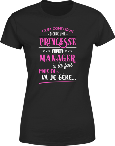 T shirt femme princesse et manager