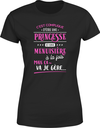 T shirt femme princesse et menuisière