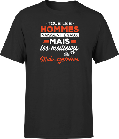 T shirt homme Les meilleurs sont midi pyreneens