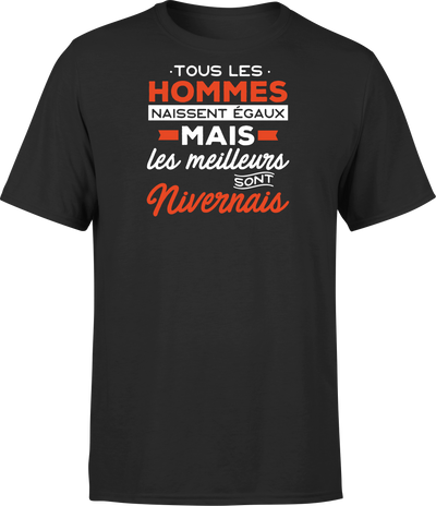 T shirt homme Les meilleurs sont nivernais