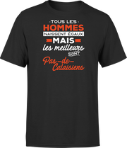 T shirt homme Les meilleurs sont pas de calaisiens
