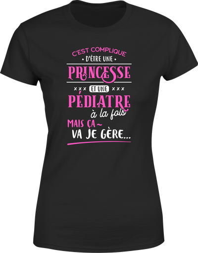 T shirt femme princesse et pédiatre